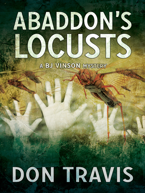 Title details for Abaddon's Locusts by Don Travis - Available